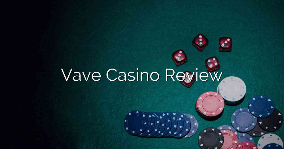 Vave Casino Review