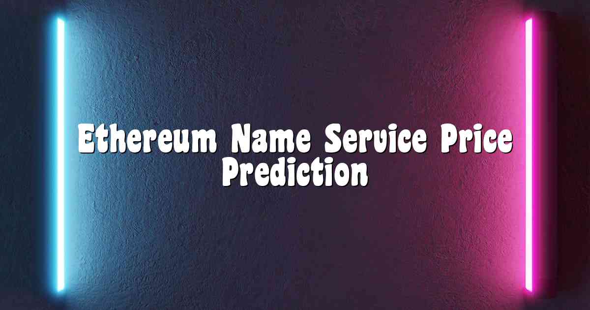 Ethereum Name Service Price Prediction