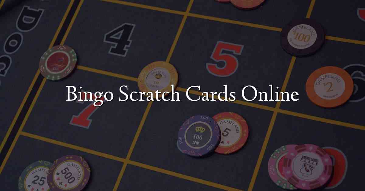 Bingo Scratch Cards Online