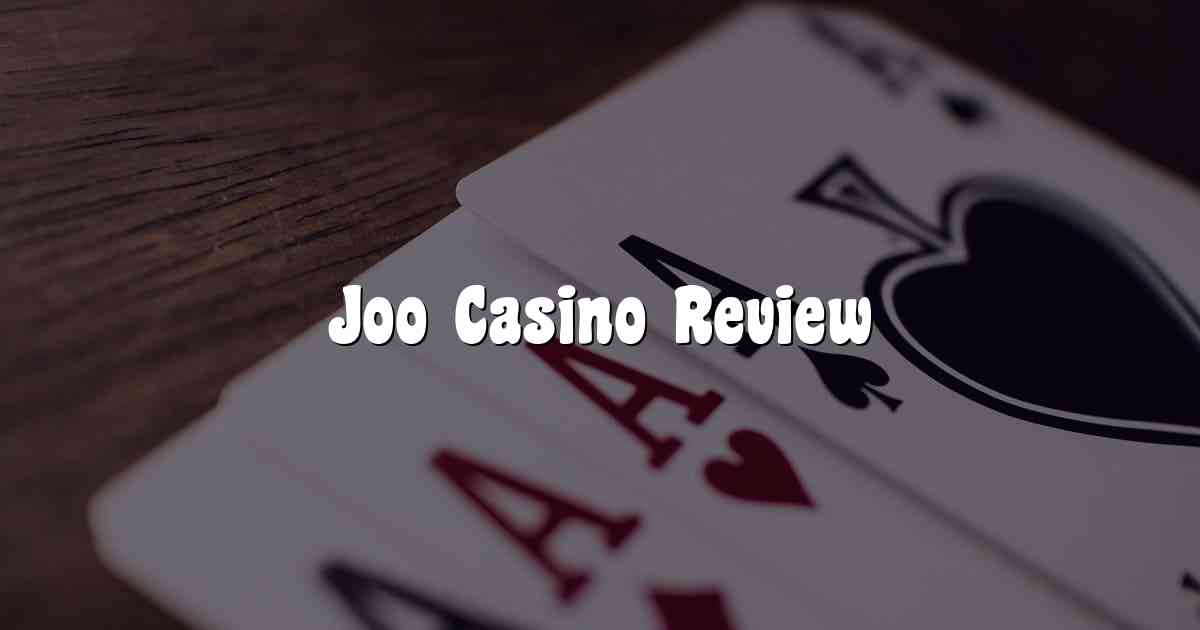 Joo Casino Review