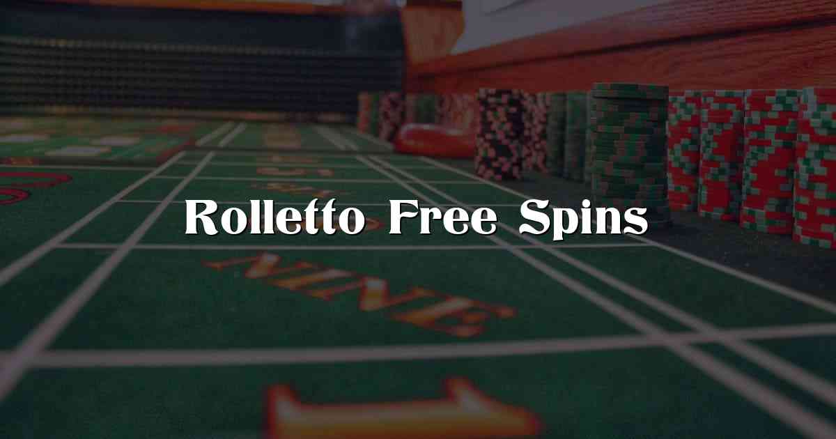 Rolletto Free Spins