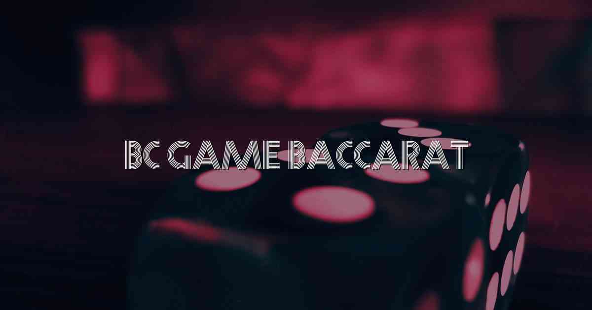BC Game Baccarat