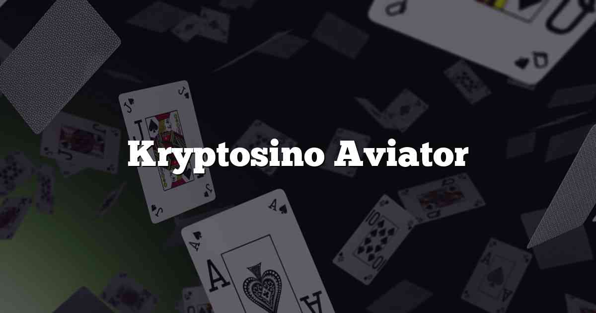 Kryptosino Aviator